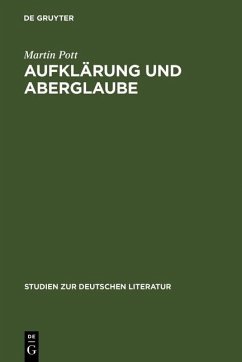 Aufklärung und Aberglaube (eBook, PDF) - Pott, Martin