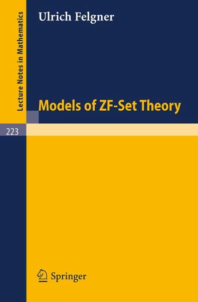 Models of ZF-Set Theory (eBook, PDF) Models of ZF-Set Theory (eBook, PDF)