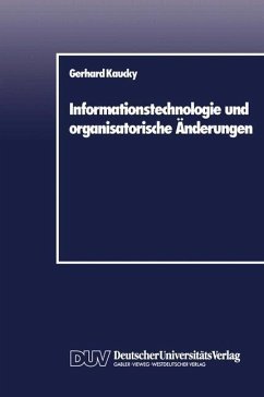 Informationstechnologie und organisatorische Änderungen (eBook, PDF) - Kaucky, Gerhard
