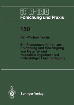 Ein Planungsverfahren zur Erkennung und Bewältigung von Material- und Kapazitätsengpässen bei mehrstufiger Linienfertigung (eBook, PDF) - Fuchs, Ralf-Michael