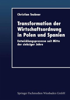 Transformation der Wirtschaftsordnung in Polen und Spanien (eBook, PDF)