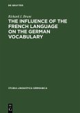 The Influence of the French Language on the German Vocabulary (eBook, PDF)