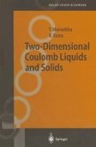 Two-Dimensional Coulomb Liquids and Solids (eBook, PDF)
