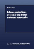 Interorganisationssysteme und Unternehmensnetzwerke (eBook, PDF)