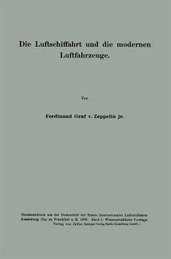 Die Luftschiffahrt und die modernen Luftfahrzeuge (eBook, PDF) - Zeppelin, Ferdinand von