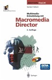 Multimedia-Entwicklung mit Macromedia Director (eBook, PDF)