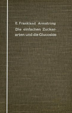 Cover Die einfachen Zuckerarten und die Glucoside (eBook, PDF)