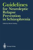 Guidelines for Neuroleptic Relapse Prevention in Schizophrenia (eBook, PDF)