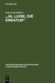 "Ja, Luise, die Kreatur" (eBook, PDF)