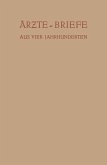 Ärzte - Briefe aus Vier Jahrhunderten (eBook, PDF)