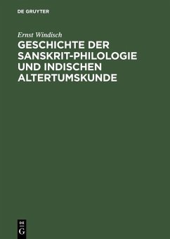Cover Geschichte der Sanskrit-Philologie und Indischen Altertumskunde (eBook, PDF)