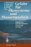 Gefahr für Ökosysteme und Wasserqualität (eBook, PDF)