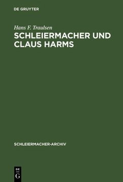 Schleiermacher und Claus Harms (eBook, PDF) - Traulsen, Hans F.