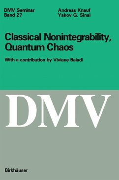 Classical Nonintegrability, Quantum Chaos (eBook, PDF) - Knauf, Andreas; Sinai, Yakov G.