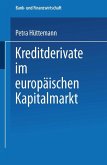 Kreditderivate im europäischen Kapitalmarkt (eBook, PDF)