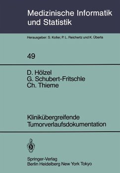 Klinikübergreifende Tumorverlaufsdokumentation (eBook, PDF) - Hölzel, D.; Schubert-Fritschle, G.; Thieme, C.