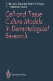 Cell and Tissue Culture Models in Dermatological Research (eBook, PDF)