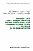 Betriebs- und Dienstvereinbarungen bei der Einführung von ISDN-Kommunikationsanlagen in Organisationen (eBook, PDF)