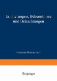 Erinnerungen Bekenntnisse und Betrachtungen (eBook, PDF)