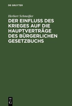 Cover Der Einfluß des Krieges auf die Hauptverträge des Bürgerlichen Gesetzbuchs (eBook, PDF)