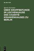 Über Kropfbefunde im Leichenhause des Charité-Krankenhauses zu Berlin (eBook, PDF)