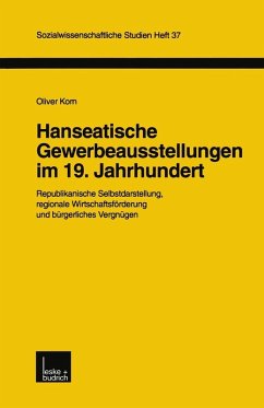 Hanseatische Gewerbeausstellungen im 19. Jahrhundert (eBook, PDF) - Korn, Oliver