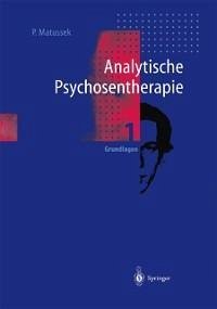 Analytische Psychosentherapie (eBook, PDF) - Matussek, Paul