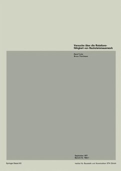 Versuche über die Rotationsfähigkeit von Backsteinmauerwerk (eBook, PDF) - Furler; Thürlimann