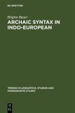 Archaic Syntax in Indo-European (eBook, PDF)
