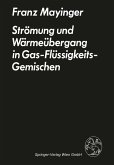 Strömung und Wärmeübergang in Gas-Flüssigkeits-Gemischen (eBook, PDF)