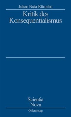 Kritik des Konsequentialismus (eBook, PDF) - Nida-Rümelin, Julian