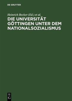 Die Universität Göttingen unter dem Nationalsozialismus (eBook, PDF)