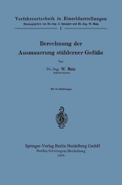 Berechnung der Ausmauerung stählerner Gefäße (eBook, PDF) Berechnung der Ausmauerung stählerner Gefäße (eBook, PDF)