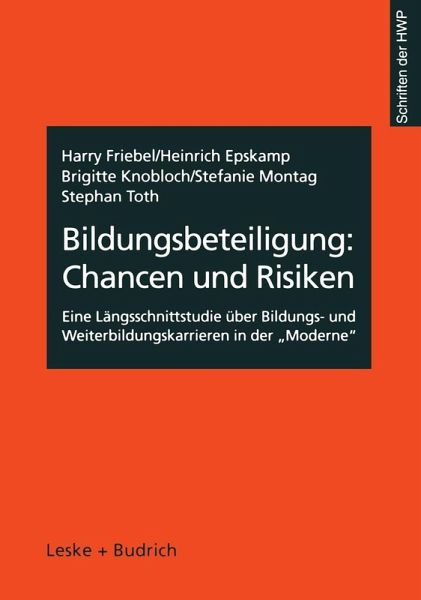 Bildungsbeteiligung: Chancen und Risiken (eBook, PDF) Bildungsbeteiligung: Chancen und Risiken (eBook, PDF)
