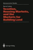 Taxation, Housing Markets, and the Markets for Building Land (eBook, PDF)