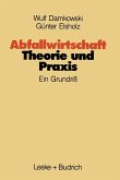 Abfallwirtschaft Theorie und Praxis (eBook, PDF)