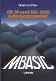 MBASIC-Wegweiser für Mikrocomputer unter CP/M und MS-DOS (eBook, PDF)