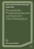 Dynamische Produktionstheorie auf Basis der Aktivitätsanalyse (eBook, PDF)