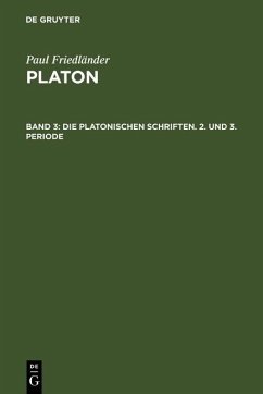 Die platonischen Schriften, 2. und 3. Periode (eBook, PDF) - Friedländer, Paul