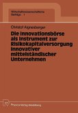 Die Innovationsbörse als Instrument zur Risikokapitalversorgung innovativer mittelständischer Unternehmen (eBook, PDF)