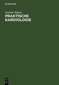 Praktische Kardiologie (eBook, PDF) - Wagner, Joachim
