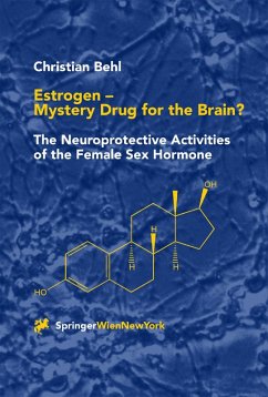 Estrogen - Mystery Drug for the Brain? (eBook, PDF) - Behl, Christian