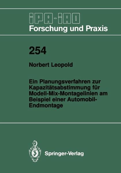 Ein Planungsverfahren zur Kapazitätsabstimmung für Modell-Mix-Montagelinien am Beispiel einer Automobil-Endmontage (eBook, PDF)