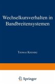 Wechselkursverhalten in Bandbreitensystemen (eBook, PDF)