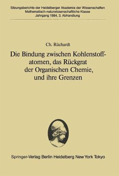 Die Bindung zwischen Kohlenstoffatomen, das Rückgrat der Organischen Chemie, und ihre Grenzen (eBook, PDF) - Rüchardt, Christoph