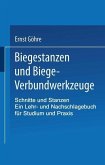 Schnitte und Stanzen. Ein Lehr- und Nachschlagebuch für Studium und Praxis (eBook, PDF)