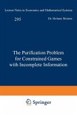 The Purification Problem for Constrained Games with Incomplete Information (eBook, PDF)