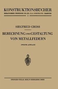 Berechnung und Gestaltung von Metallfedern (eBook, PDF) - Groß, Siegfried