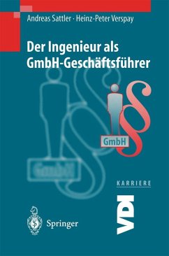 Der Ingenieur als GmbH-Geschäftsführer (eBook, PDF) - Sattler, Andreas; Verspay, Heinz-Peter