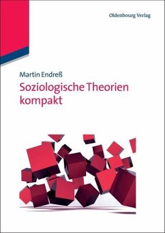 Soziologische Theorien kompakt (eBook, PDF) - Endreß, Martin